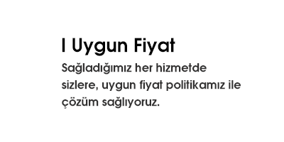 Uygun Fiyat